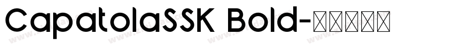 CapatolaSSK Bold字体转换